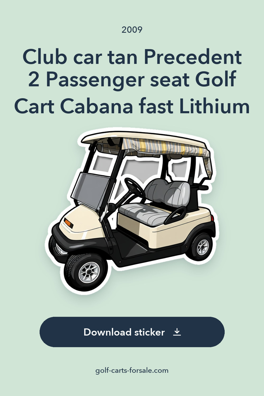 2009 Club car tan Precedent 2 Passenger seat Golf Cart Cabana fast Lithium sticker preview